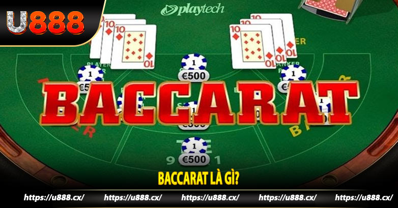 Baccarat là gì?